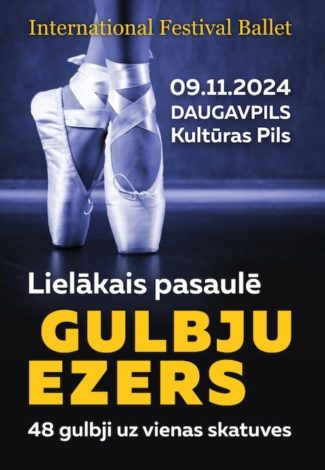 International Festival Ballet – Pasaulē lielākais “Gulbju Ezers”