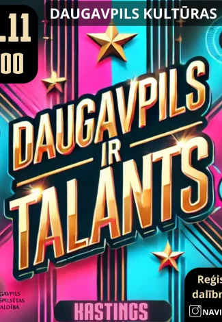 Jauniešu talantu konkurss “DAUGAVPILS IR TALANTS”