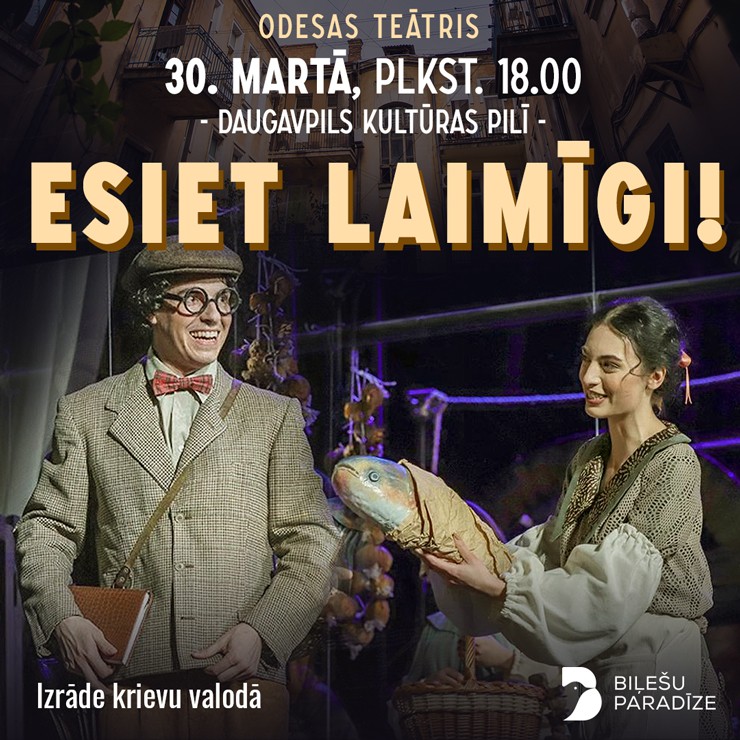 Komēdija “Esiet laimīgi!”