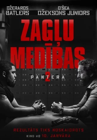 KINO/ZAGĻU MEDĪBAS 2: PANTERA